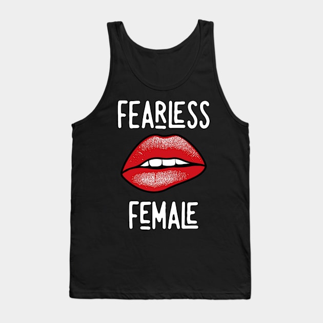 Fearless Female Tank Top by machmigo